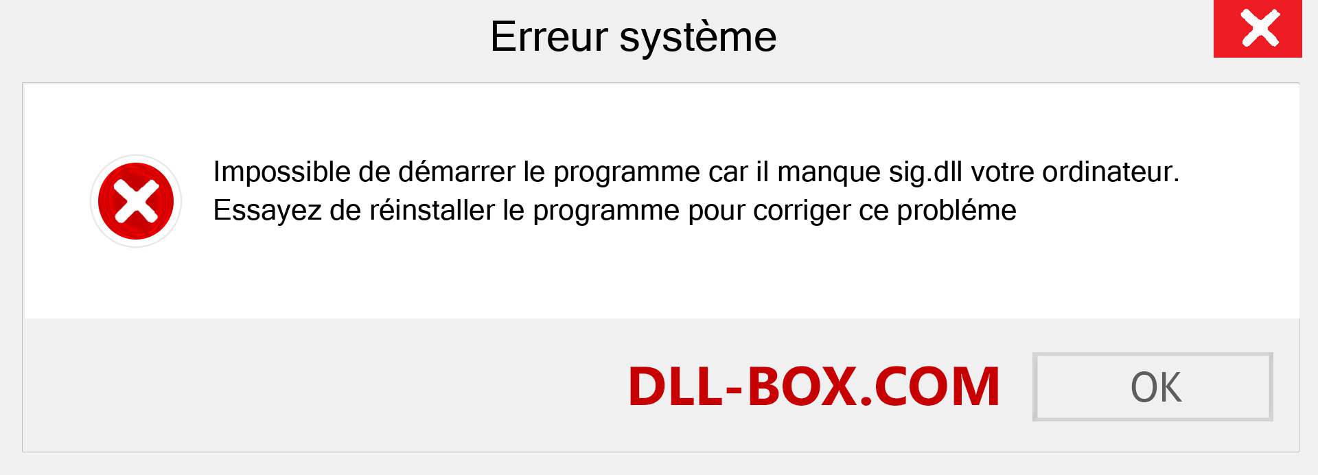 Le fichier sig.dll est manquant ?. Télécharger pour Windows 7, 8, 10 - Correction de l'erreur manquante sig dll sur Windows, photos, images